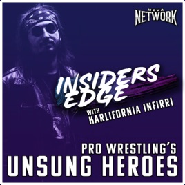 Insiders Edge: A Pro Wrestling Podcast