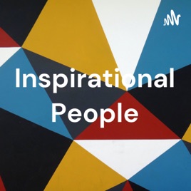 Inspirational People