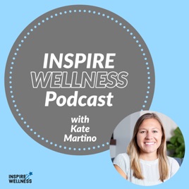 Inspire Wellness Podcast