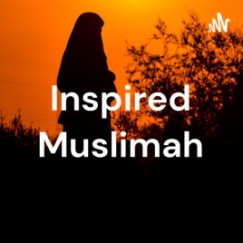Inspired Muslimah
