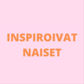 Inspiroivat Naiset