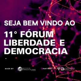 IFL BH 11˚ Fórum Liberdade e Democracia