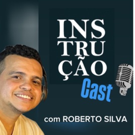 Instrução Cast- Com Roberto Silva