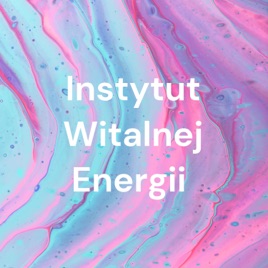 Instytut Witalnej Energii