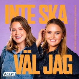 Inte ska väl jag