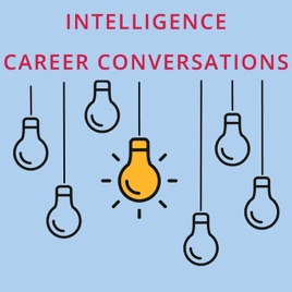 Intelligence Career Conversations