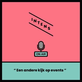 Intens On Air: Andere kijk op events
