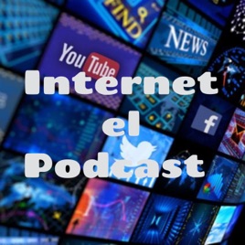 Internet el Podcast