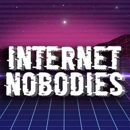 Internet Nobodies