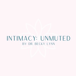 Intimacy: Unmuted