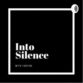 Into Silence