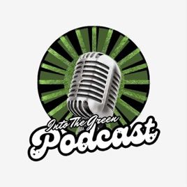 Into The Green Podcast