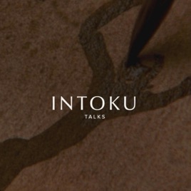 INTOKU Talks