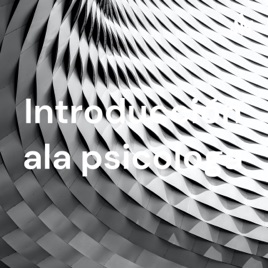 Introducción ala psicologa