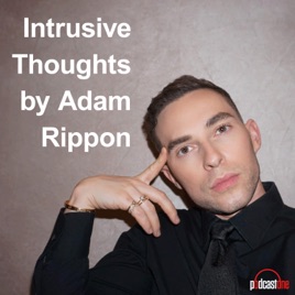 Intrusive Thoughts by Adam Rippon