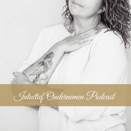 Intuïtief Ondernemen Podcast
