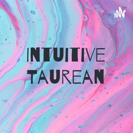 Intuitive Taurean