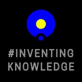 #InventingKnowledge