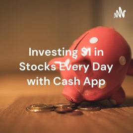 Investing $1 in Stocks Every Day with Cash App - DAY 34