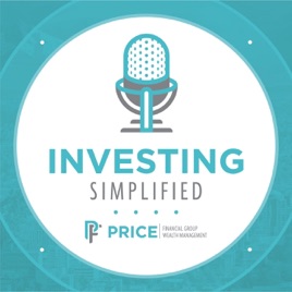 Investing Simplified | Price Financial Group
