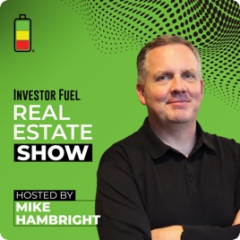 Investor Fuel Real Estate Show