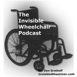 Invisible Wheelchair Podcast