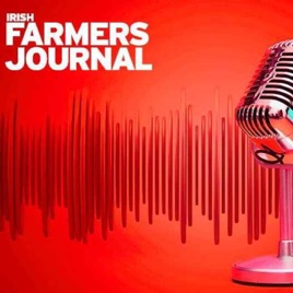 Irish Farmers Journal podcasts