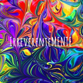 IrreverenteMENTE