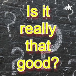 Is it really that good?