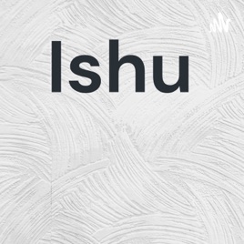 Ishu
