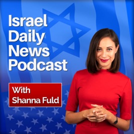 Israel Daily News Podcast