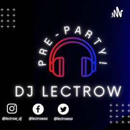 ISSA PRE-PARTY WITH DJ LECTROW