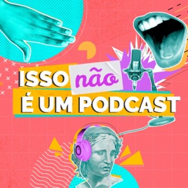 Isso não é um podcast