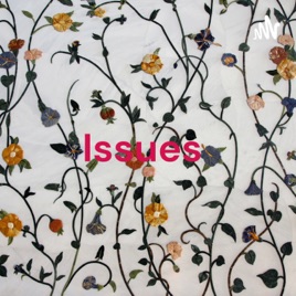 Issues : Final Thoughts