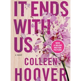 It Ends with Us by Colleen Hoover, Book Summary, Podcast, English