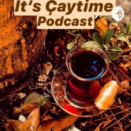It‘s Çaytime