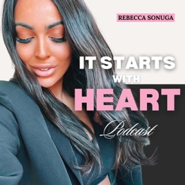 It Starts With Heart