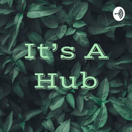 It's A Hub