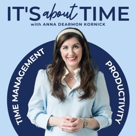 It's About Time | Time Management & Productivity for Work Life & Balance