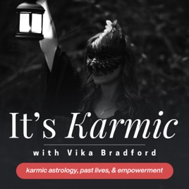 It's Karmic | Astrology, Past Lives, and Soul Healing