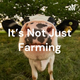 It’s Not Just Farming