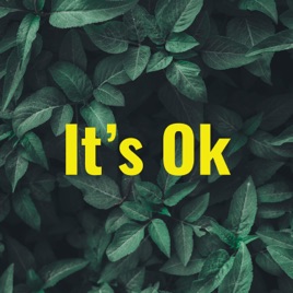 It's Ok