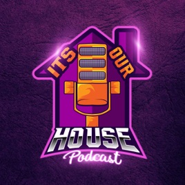 It's Our House Pod