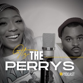 Its The Perrys Podcast
