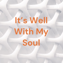 It's Well With My Soul