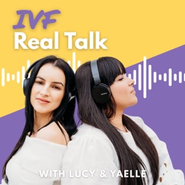 IVF Real Talk
