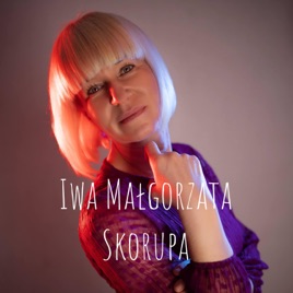 Iwa Małgorzata Skorupa