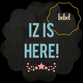 IZ IS HERE!