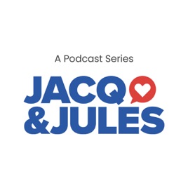 Jacq and Jules: A Podcast Series