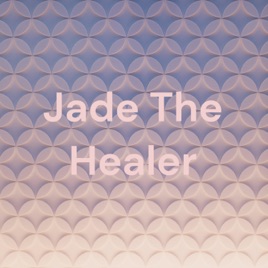 Jade The Healer